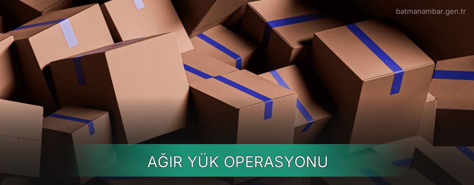 Batman Ağır Yük Ambar Firmaları